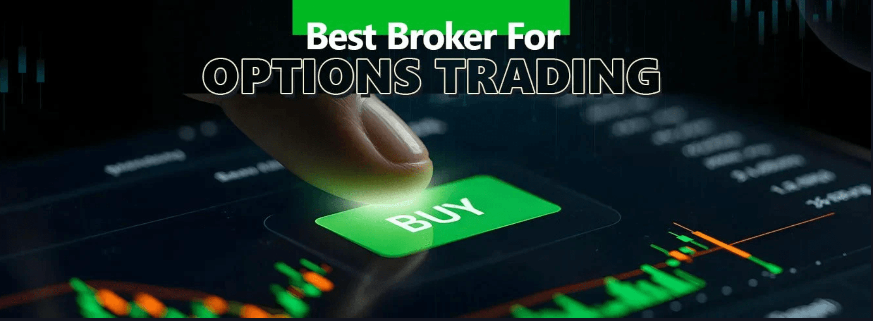 Best Broker Options For Trading
